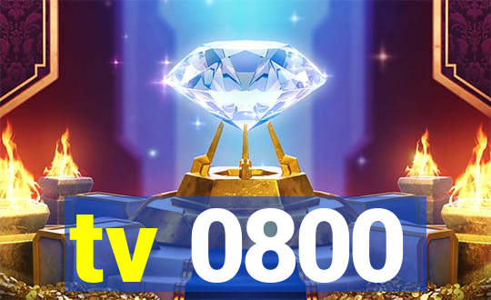 tv 0800