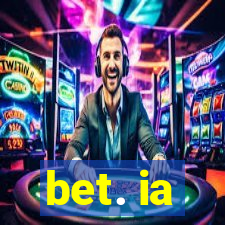 bet. ia