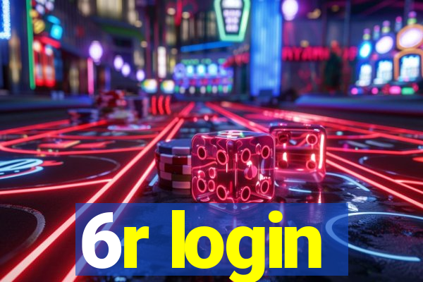 6r login