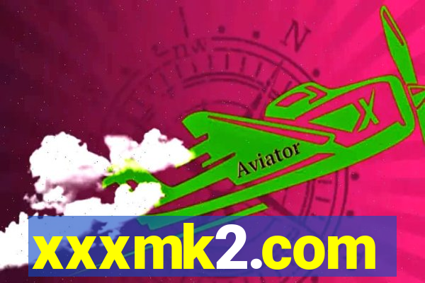 xxxmk2.com