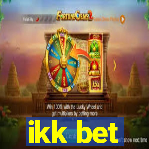 ikk bet