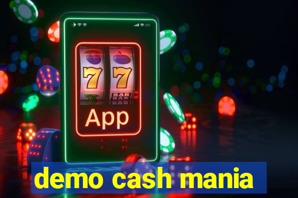 demo cash mania