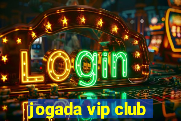 jogada vip club