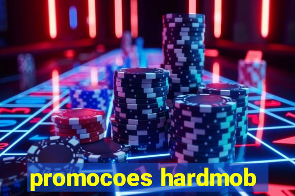 promocoes hardmob