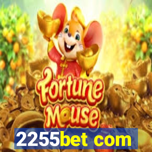 2255bet com