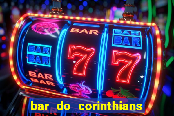 bar do corinthians em fortaleza