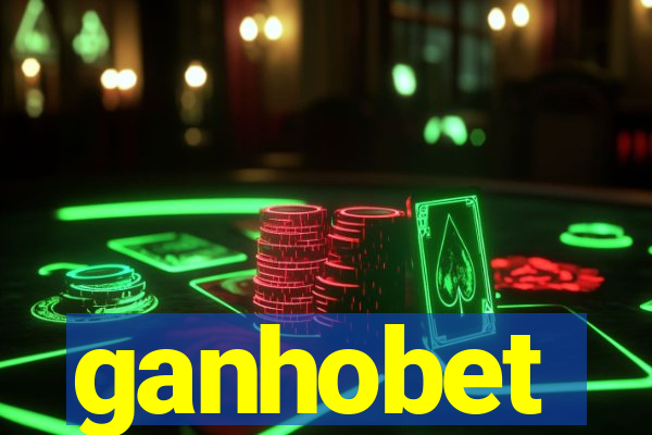 ganhobet