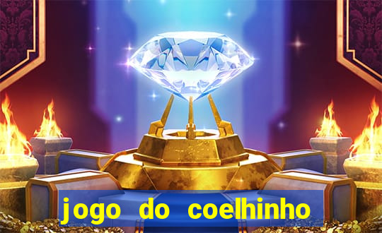 jogo do coelhinho de ganhar dinheiro