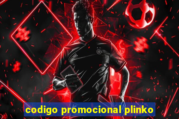 codigo promocional plinko