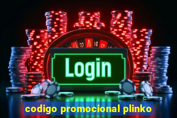 codigo promocional plinko