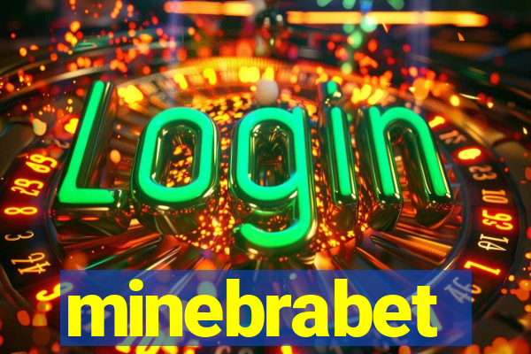 minebrabet