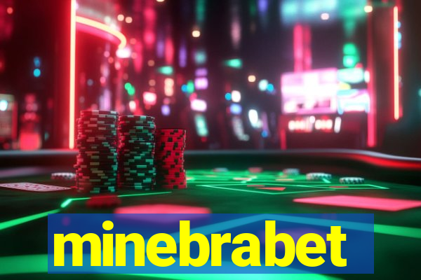 minebrabet