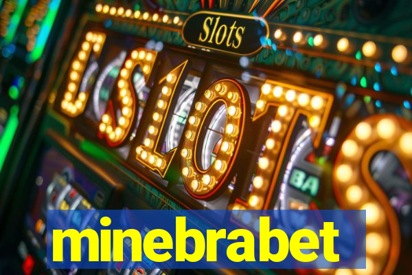 minebrabet