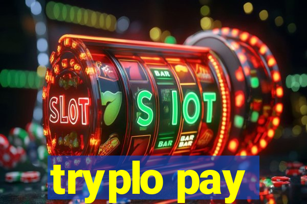 tryplo pay