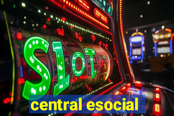 central esocial