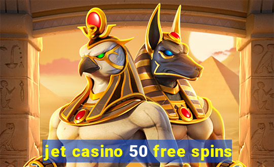 jet casino 50 free spins