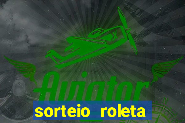 sorteio roleta numeros 1 a 100