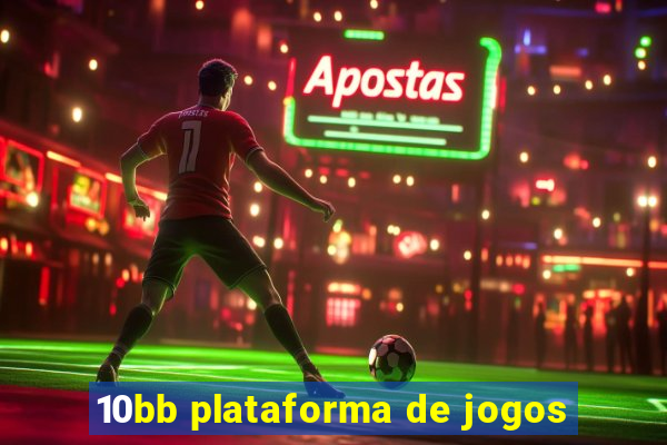 10bb plataforma de jogos