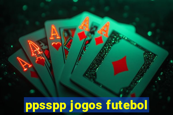 ppsspp jogos futebol