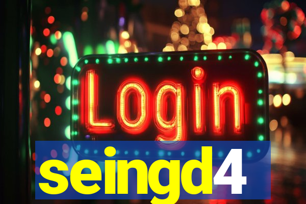 seingd4