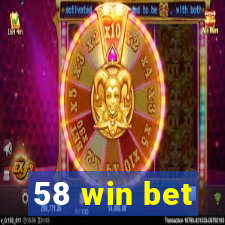 58 win bet