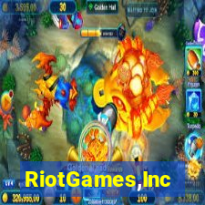 RiotGames,Inc