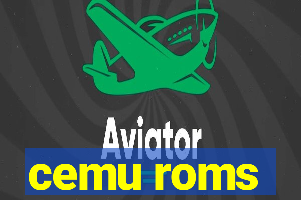 cemu roms