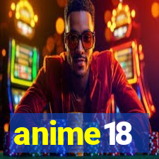 anime18