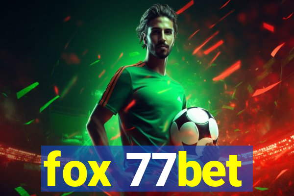 fox 77bet