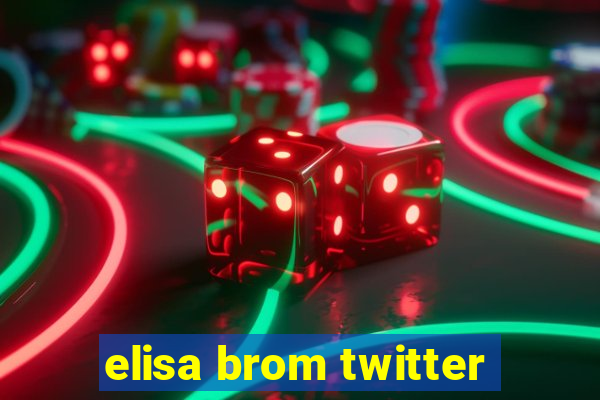 elisa brom twitter