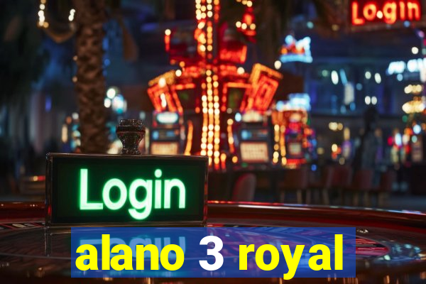 alano 3 royal