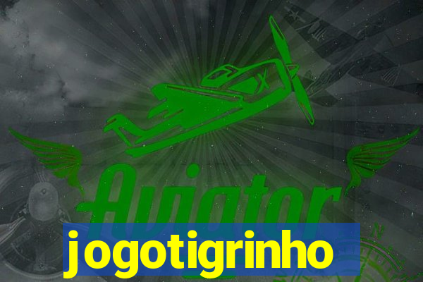 jogotigrinho