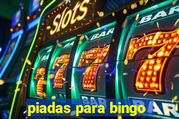 piadas para bingo