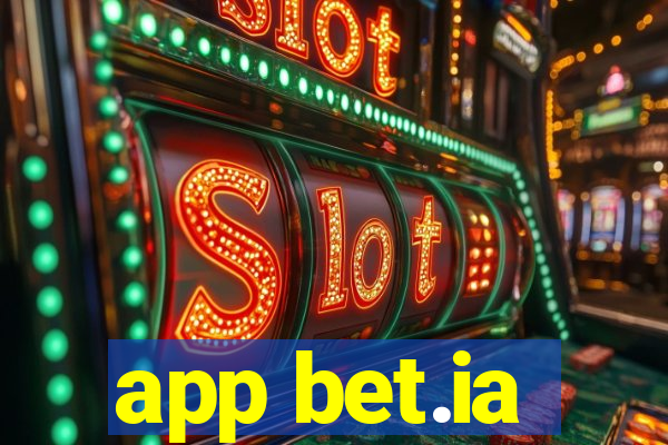 app bet.ia