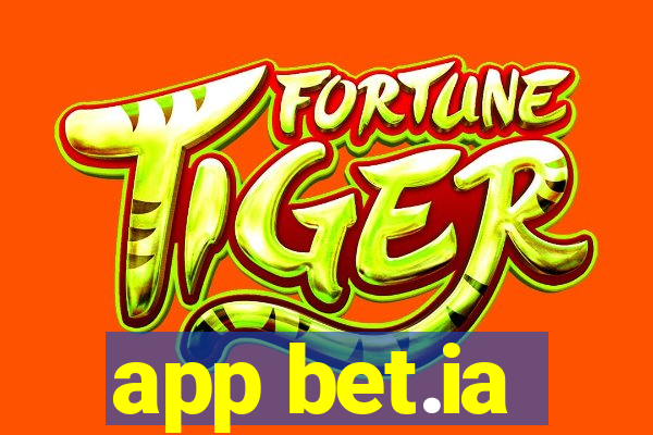 app bet.ia