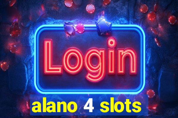 alano 4 slots