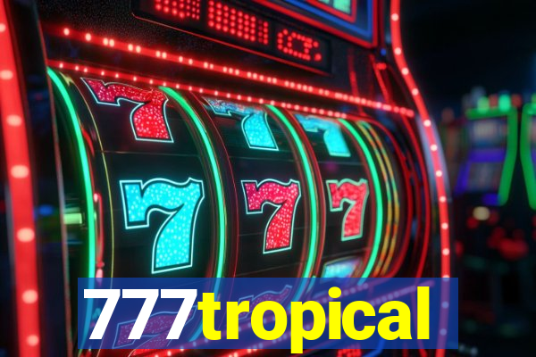 777tropical