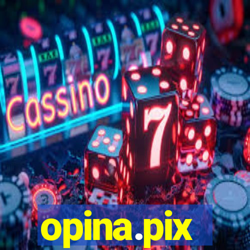 opina.pix