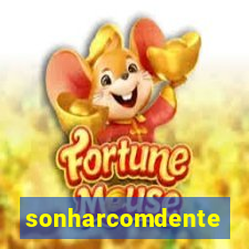 sonharcomdente