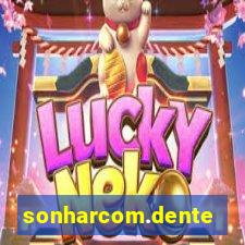 sonharcom.dente