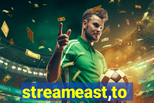 streameast,to