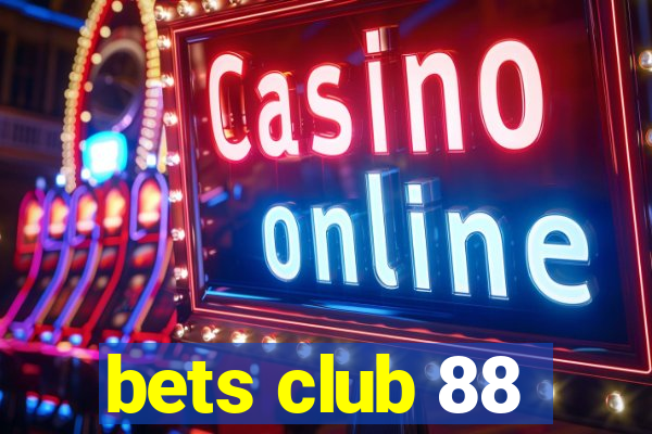 bets club 88