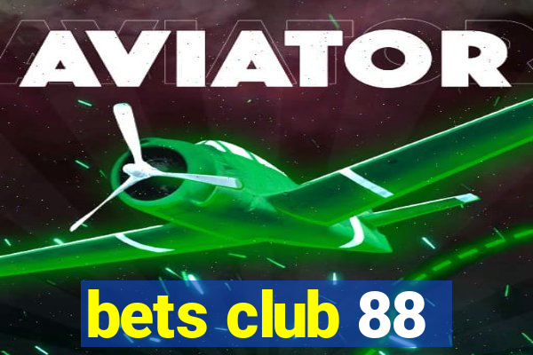 bets club 88