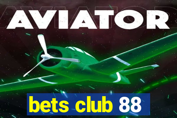 bets club 88