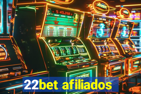 22bet afiliados