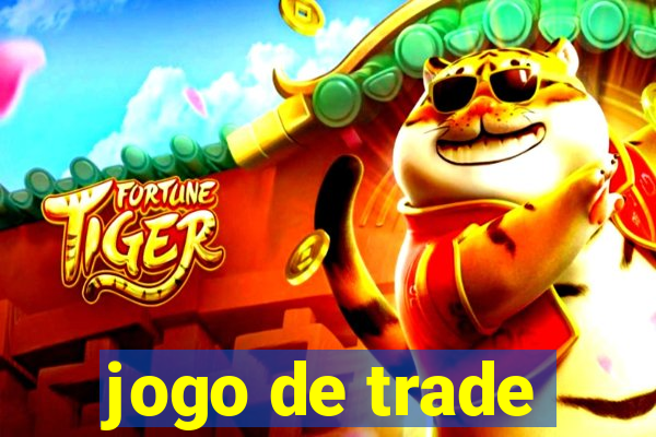 jogo de trade