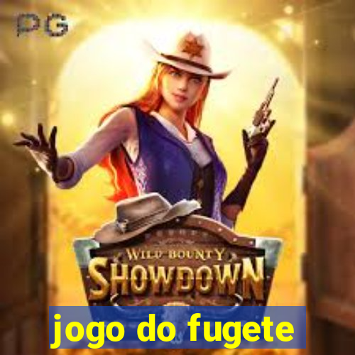 jogo do fugete