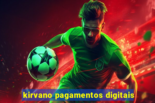 kirvano pagamentos digitais