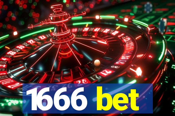 1666 bet