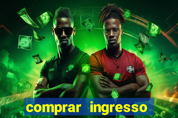 comprar ingresso jogo do porto